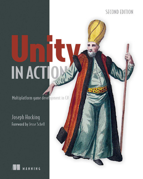 Unity in Action (Multiplatform game development in C#) by Joe Hocking, 9781617294969