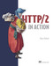 HTTP/2 in Action by Barry Pollard, 9781617295164