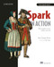 Spark in Action, Second Edition (Covers Apache Spark 3 with Examples in Java, Python, and Scala) by Jean-Georges Perrin, 9781617295522