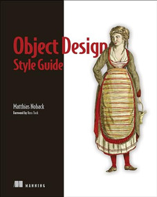 Object Design Style Guide by Matthias Noback, 9781617296857