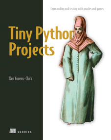 Tiny Python Projects by Ken Youens-Clark, 9781617297519