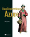 Data Engineering on Azure by Vlad Riscutia, 9781617298929