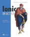 Ionic in Action (Hybrid Mobile Apps with Ionic and AngularJS) by Jeremy Wilken, 9781633430082