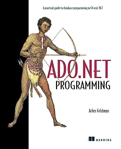 ADO.NET Programming by Arlen Feldman, 9781930110298
