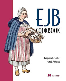 EJB Cookbook by Benjamin G Sullins, Mark B Whipple, 9781930110946