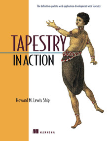 Tapestry in Action by Howard Lewis Ship, 9781932394115