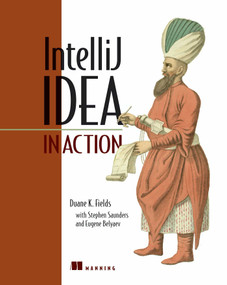 IntelliJ IDEA in Action (Covers IDEA v.5) by Duane K. Fields, Stephen Saunders, Eugene Belyaev, 9781932394443