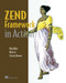 Zend Framework in Action by Rob Allen, Nick Lo, Steven Brown, 9781933988320