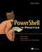 PowerShell in Practice by Richard Siddaway, 9781935182009