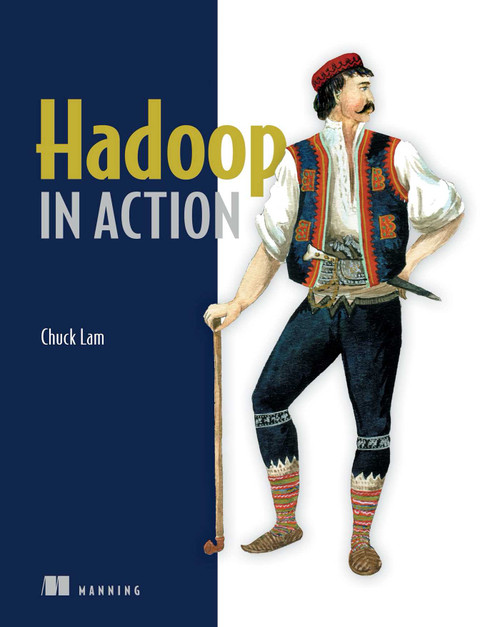 Hadoop in Action by Chuck Lam, 9781935182191