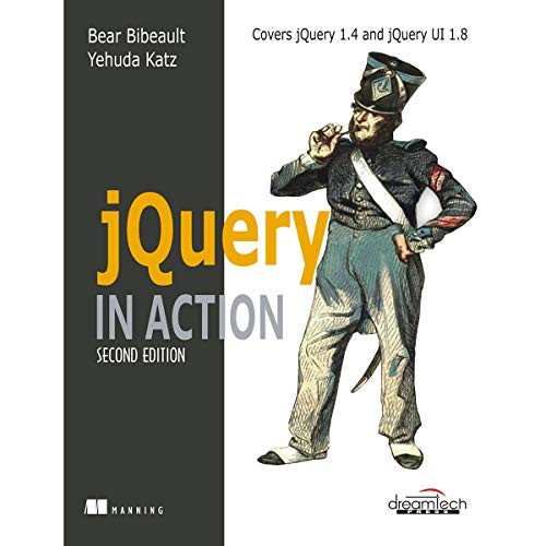 jQuery in Action, Second Edition by Bear Bibeault, Yehuda Katz, 9781935182320