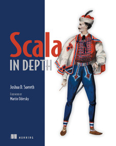 Scala in Depth by Josh Suereth, 9781935182702