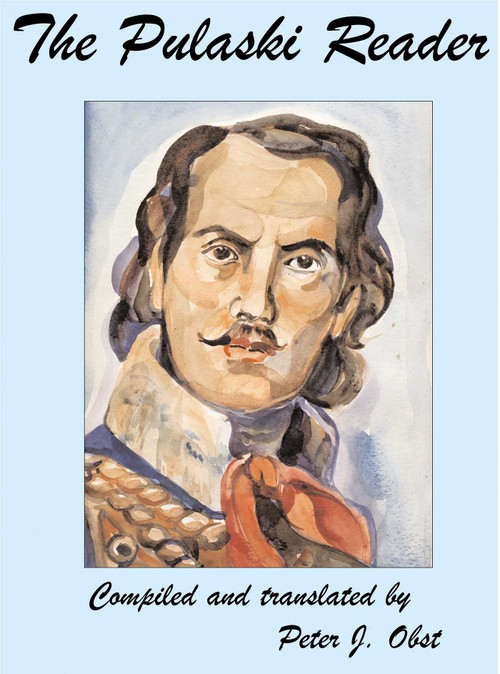 The Pulaski Reader by Maciej Rogowski, Peter Obst, 9781950423644