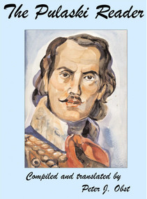 The Pulaski Reader by Maciej Rogowski, Peter Obst, 9781950423644