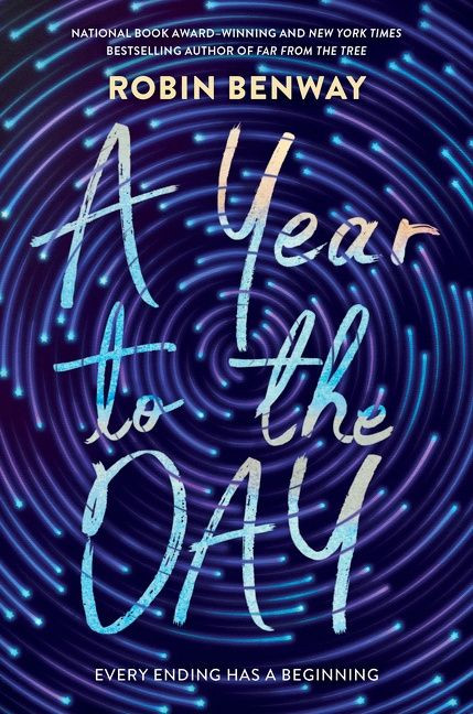 A Year to the Day by Robin Benway, 9780062854438