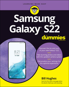 Samsung Galaxy S22 For Dummies by Bill Hughes, 9781119873068