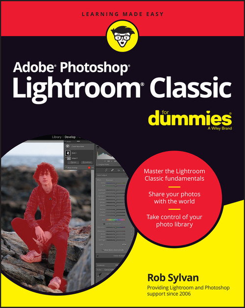 Adobe Photoshop Lightroom Classic For Dummies - 9781119873211 by Rob Sylvan, 9781119873211
