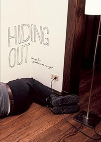 Hiding Out by Jonathan Messinger, 9780977199235