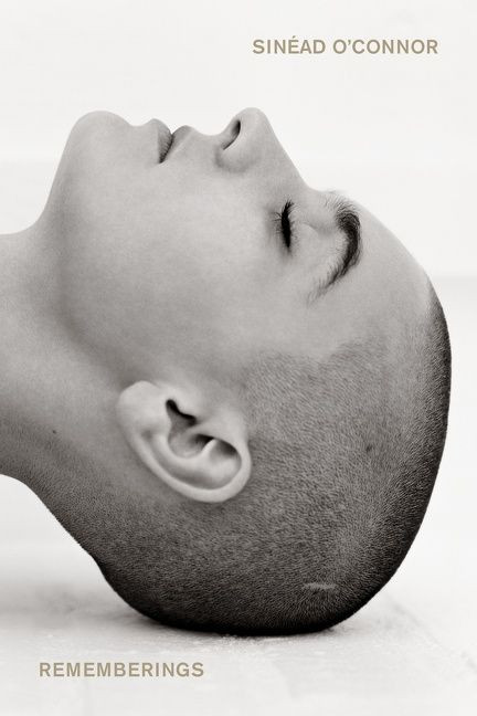 Rememberings - 9780358695264 by Sinéad O'Connor, 9780358695264