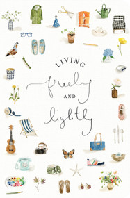 Living Freely and Lightly (A Guided Journal: Creative Practices to Explore Your Abundant Life with Jesus) by Emily Lex, 9780736980418