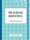 My Reading Adventures (A Book Journal for Kids) by Anne Bogel, 9780736983099