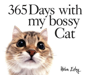365 Days With My Bossy Cat by Helen Exley, 9781846346699