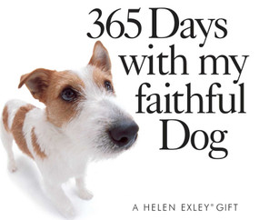 365 Days With My Faithful Dog by Helen Exley, 9781784853334