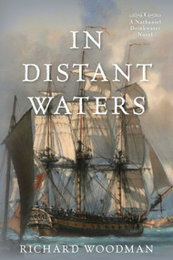 In Distant Waters (A Nathaniel Drinkwater Novel) by Richard Woodman, 9781493060924