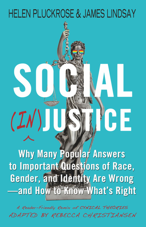 Social by Helen Pluckrose, James Lindsay, Rebecca Christiansen, 9781634312233
