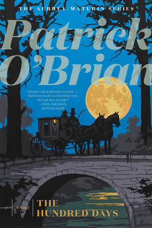 The Hundred Days - 9781324021711 by Patrick O'Brian, 9781324021711