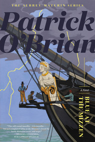 Blue at the Mizzen - 9781324035275 by Patrick O'Brian, 9781324035275