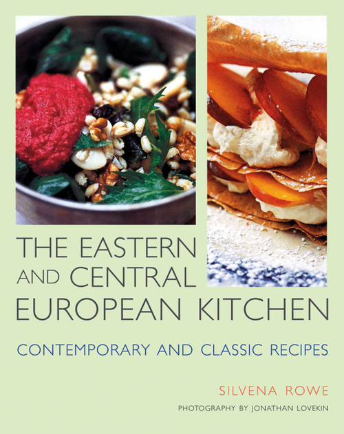 Eastern and Central European Kitchen (Contemporary and Classic Recipes) - 9781566566780 by Silvena Rowe, Jonathan Lovekin, 9781566566780