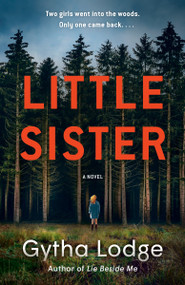 Little Sister (A Novel) - 9780593242919 by Gytha Lodge, 9780593242919