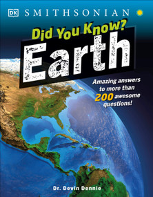Did You Know? Earth (Amazing Answers to More than 200 Awesome Questions!) by DK, 9780744056624