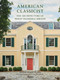 American Classicist (The Architecture of Philip Trammell Shutze) by Elizabeth Meredith Dowling, 9780847871643