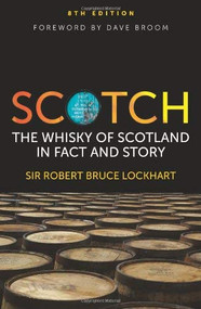Scotch Whisky of Scotland by Robert B. Lockhart, 9781906476229