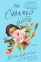 The Charmed Wife - 9780593085523 by Olga Grushin, 9780593085523
