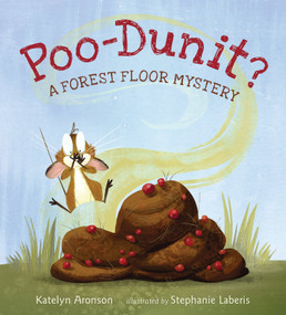 Poo-Dunit? (A Forest Floor Mystery) by Katelyn Aronson, Stephanie Laberis, 9781536216370
