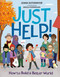 Just Help! (How to Build a Better World) by Sonia Sotomayor, Angela Dominguez, 9780593206263