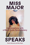 Miss Major Speaks (Conversations with a Black Trans Revolutionary) by Toshio Meronek, Miss Major Griffin-Gracy, 9781839763342
