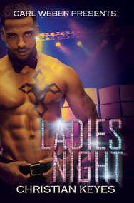 Ladies Night (Carl Weber Presents) - 9781601627032 by Christian Keyes, 9781601627032