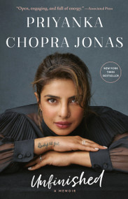 Unfinished (A Memoir) - 9781984819239 by Priyanka Chopra Jonas, 9781984819239