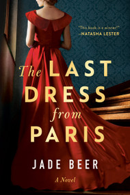 The Last Dress from Paris by Jade Beer, 9780593436813