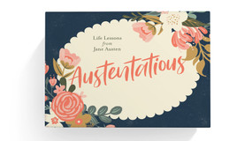 Austentatious Deck of Cards (Life Lessons from Jane Austen) by Avery Hayes, 9781922417787