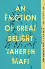 An Emotion of Great Delight - 9780062972422 by Tahereh Mafi, 9780062972422