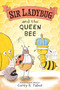 Sir Ladybug and the Queen Bee by Corey R. Tabor, Corey R. Tabor, 9780063069091