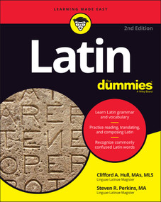 Latin For Dummies by Clifford A. Hull, Steven R. Perkins, 9781119874799