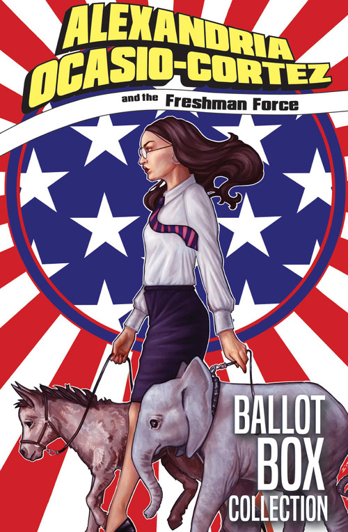 Alexandria Ocasio-Cortez and the Freshman Force (Ballot Box Collection) by Josh Blaylock, K Lynn Smith, Tim Seeley, Hoyt Silva, Sherard Jackson, 9781934692783