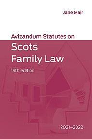 Avizandum Statutes on Scots Family Law (2021-2022) by Jane Mair, 9781474483681
