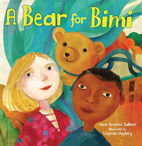 A Bear for Bimi - 9781728415727 by Jane Breskin Zalben, Yevgenia Nayberg, 9781728415727